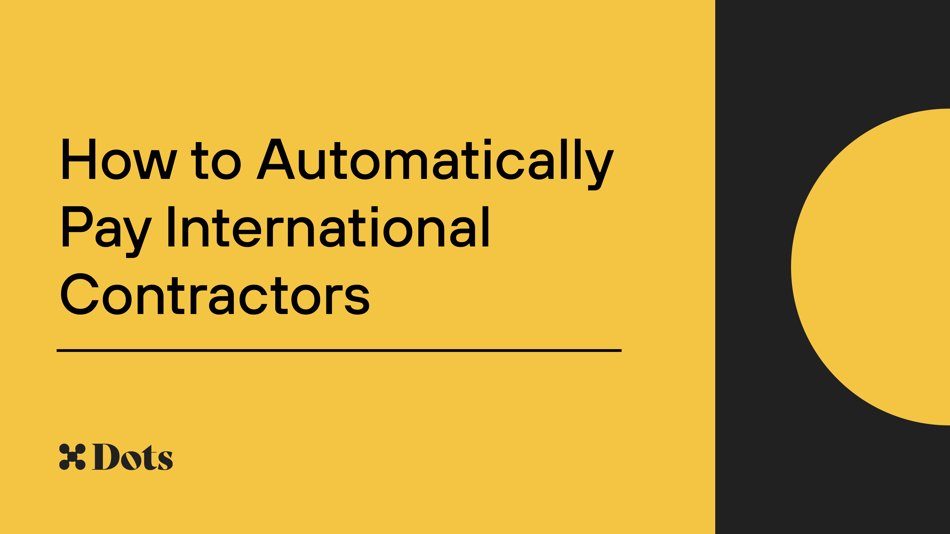 How to Automatically Pay International Contractors - Dots