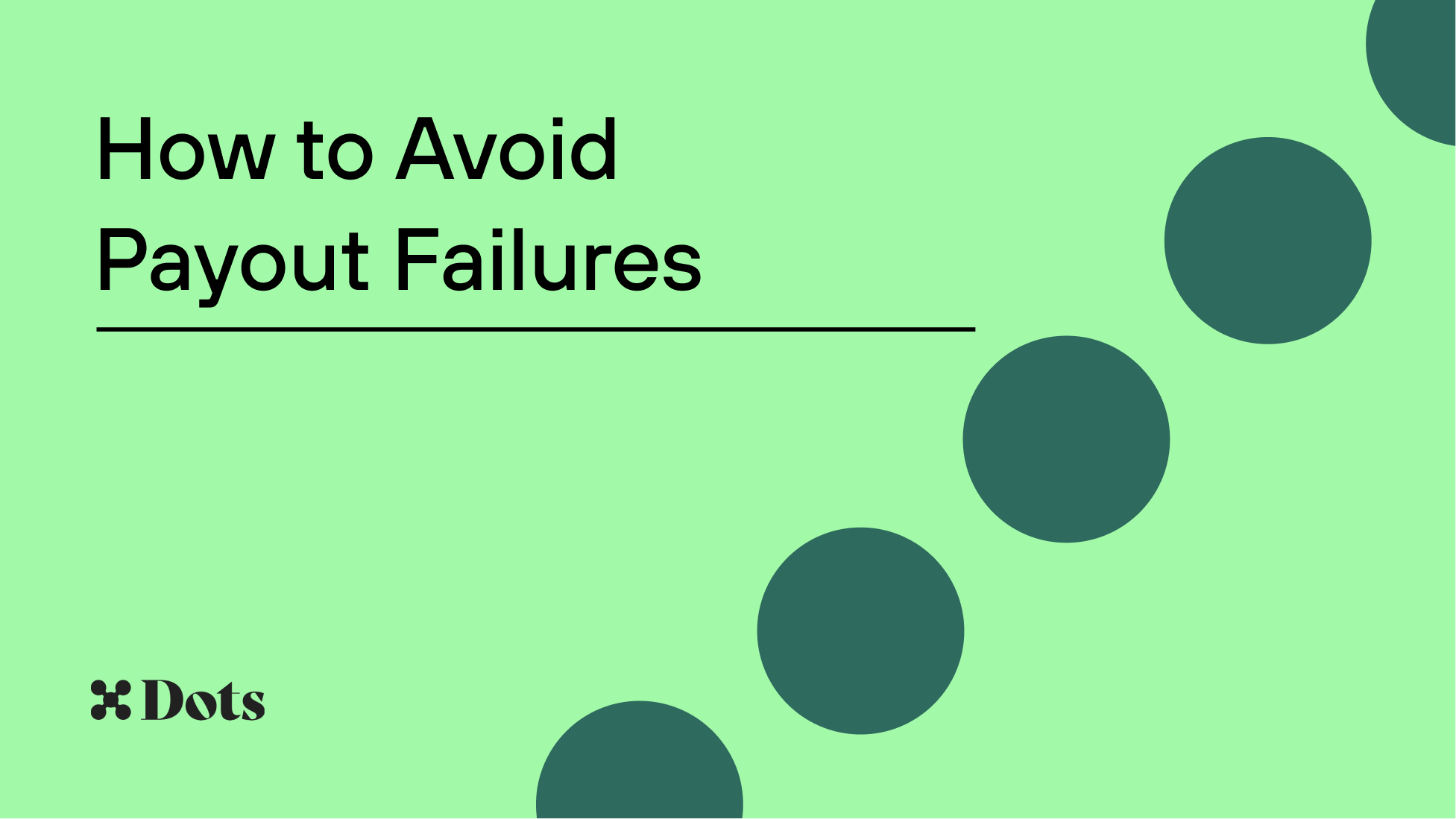 How to Avoid Payout Failures