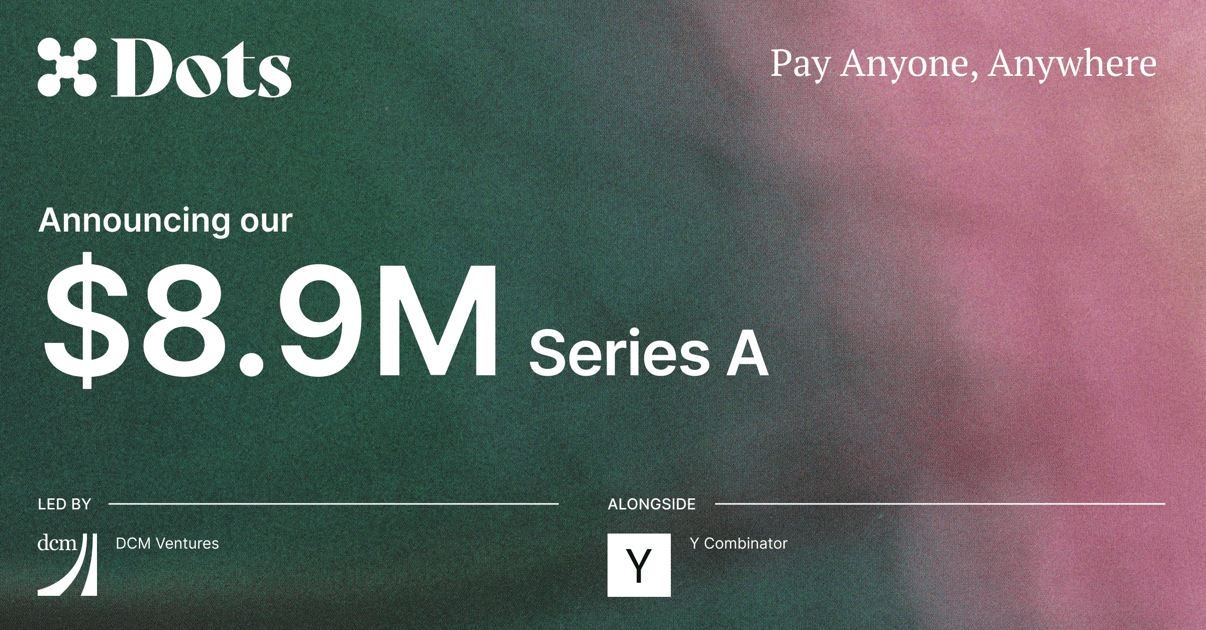 Announcing Dots’ $8.9M Series A led by DCM