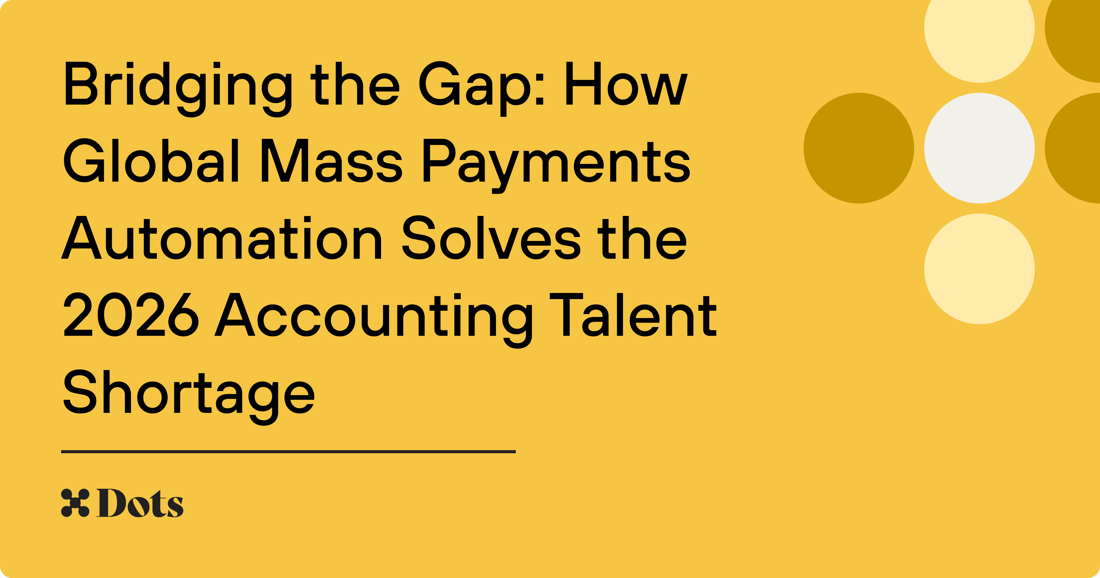 Bridging the Gap: How Global Mass Payments Automation Solves the 2026 Accounting Talent Shortage