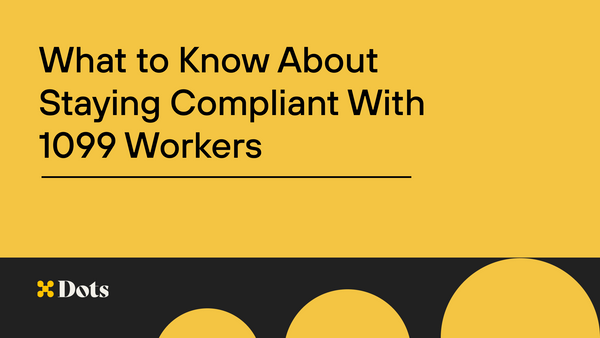 What to Know About Staying Compliant With 1099 Workers