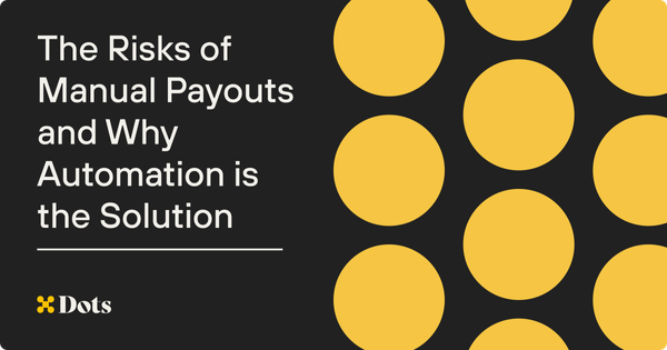 The Risks of Manual Payouts and Why Automation is the Solution