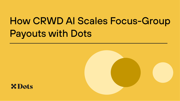 From Manual Work to Automation: How CRWD AI Streamlined Participant Payouts with Dots